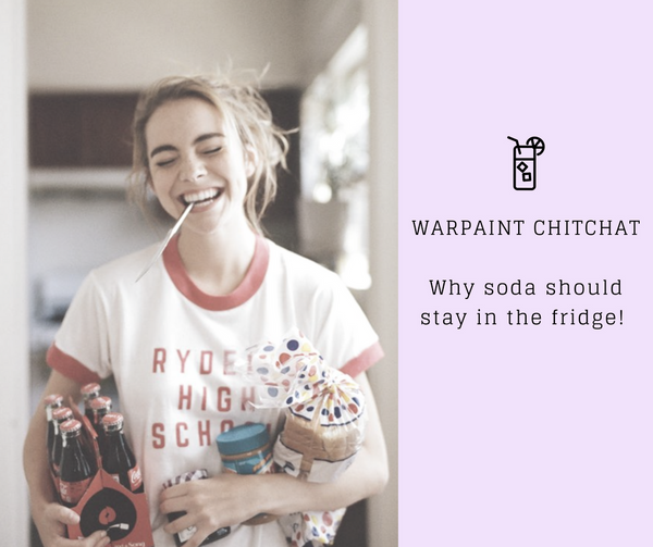 Why soda should stay in the fridge!!